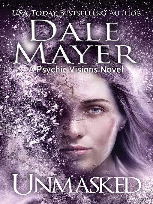 Title details for Unmasked by Dale Mayer - Wait list
